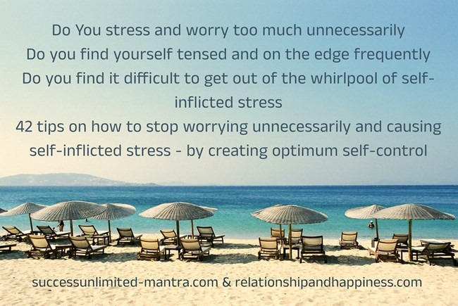 do-you-stress-and-worry-too-much-unnecessarily-do-you-find