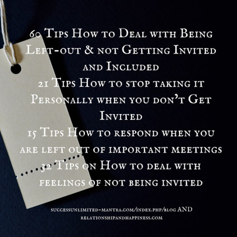 60-tips-how-to-deal-with-being-leftout-not-getting-invited