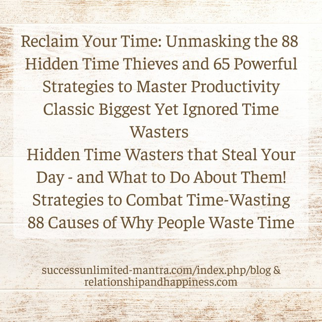 reclaim-your-time-unmasking-the-88-hidden-time-thieves-and